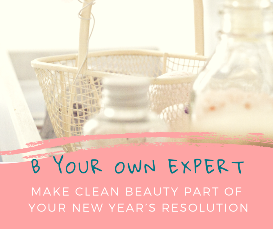 Make Clean Beauty Part of Your New Year's Resolution