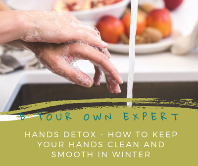 Hand Detox:  How to maintain clean and hydrated hands this winter