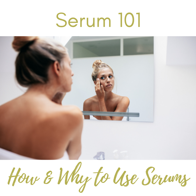 Sally B's Skin Yummies Blog: How & Why to Use Serums