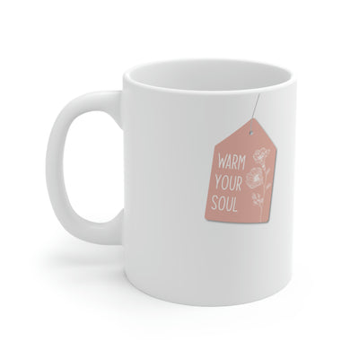 Warm Your Soul Tea Mug